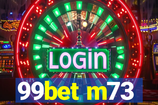 99bet m73